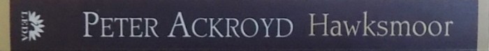 HAWKSMOOR de PETER ACKROYD , 2010