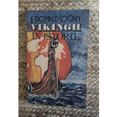 VIKINGII IN ISTORIE-F. DONALD, I. OGAN