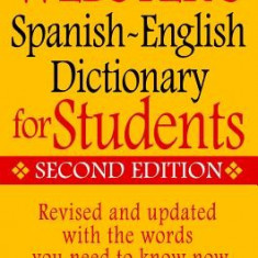 Webster's Spanish-English Dictionary for Students, Second Edition