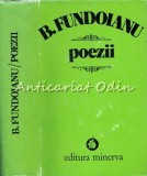 Cumpara ieftin Poezii B. Fundoianu, Editura Minerva, 1978, 653 pagini, Tiraj 560, Coperta Cartonata, Bucuresti