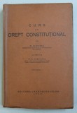 CURS DE DREPT CONSTITUTIONAL , VOL. I de G. ALEXIANU , PAUL NEGULESCU , 1930