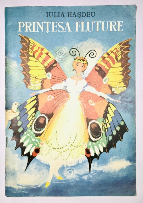 Printesa Fluture, Iulia Hasdeu, Povesti pentru copii, 1972, stare f b