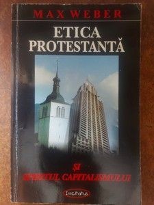 Etica protestanta- Max Weber