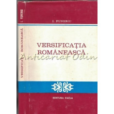 Versificatia Romaneasca. Perspectiva Lingvistica - I. Funeriu