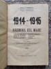 1914-1915 Rasboiul Cel Mare Vol. 1 - C. Gavanescul, I. Manolescu , A449