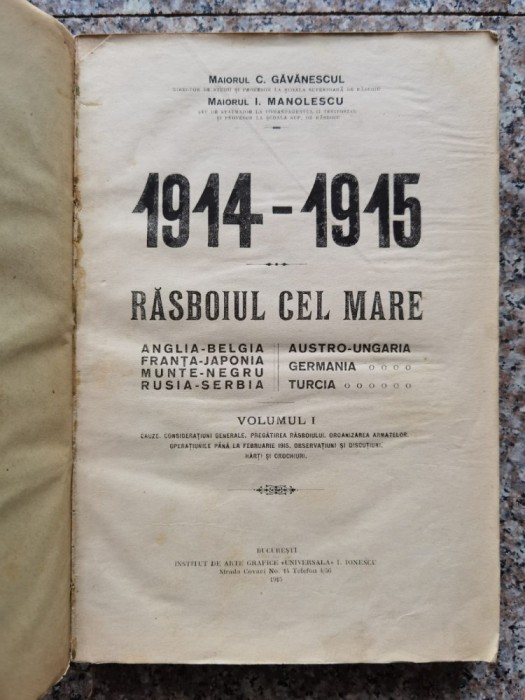 1914-1915 Rasboiul Cel Mare Vol. 1 - C. Gavanescul, I. Manolescu , A449
