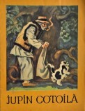 Jupan Cotoila - Poveste Populara Ucraineana, Carte pentru Copii, Carte de Povesti, Carti Anticariat, Stare Buna