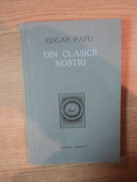 DIN CLASICII NOSTRI de EDGAR PAPU , 1977