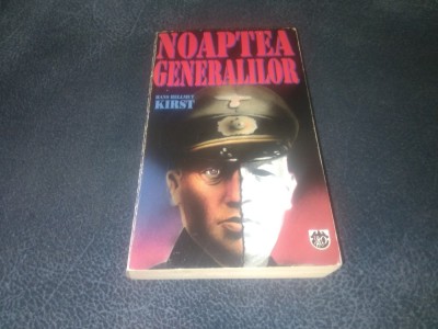 HANS HELLMUT KIRST - NOAPTEA GENERALILOR foto