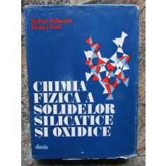 CHIMIA FIZICA A SOLIDELOR SILICATICE SI OXIDICE