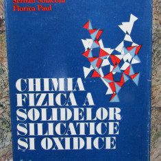 CHIMIA FIZICA A SOLIDELOR SILICATICE SI OXIDICE