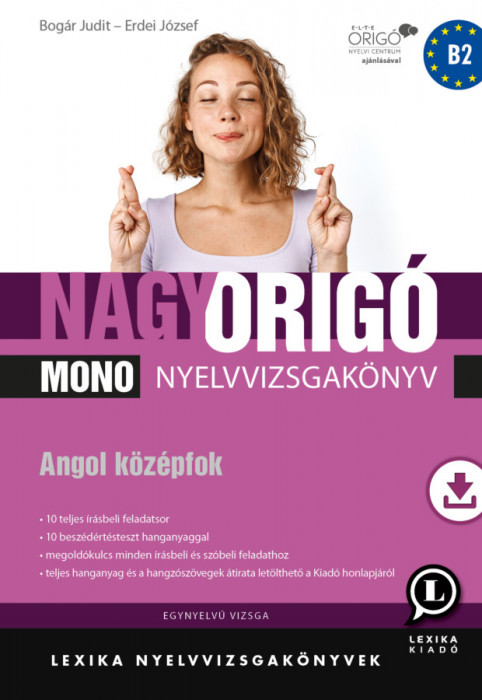 Nagy Orig&oacute; MONO nyelvvizsgak&ouml;nyv - LX-0043-1 Bog&aacute;r Judit