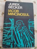 Jurek becker Iacob mincinosul ( f rara) holocaust