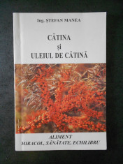 STEFAN MANEA - CATINA SI ULEIUL DE CATINA foto