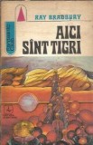 Aici sunt tigri - Ray Bradbury