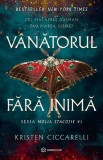 Cumpara ieftin Vanatorul Fara Inima , Kristen Ciccarelli - Editura Bookzone