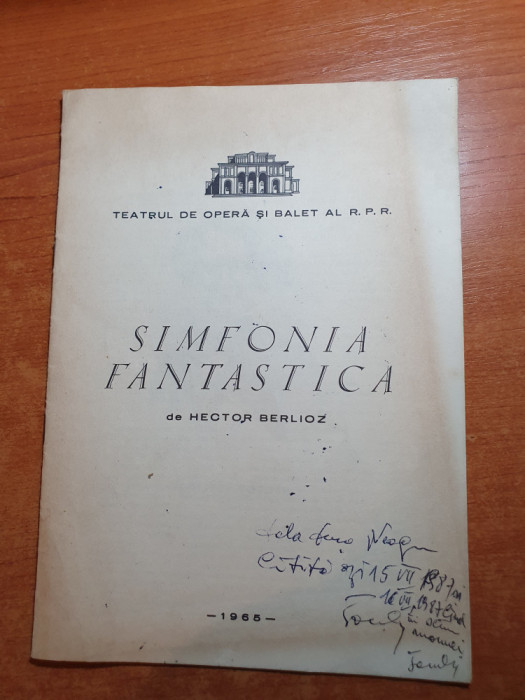 program teatrul de opereta si balet 1965 - simfonia fantastica