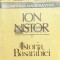 Istoria Basarabiei - 1991 - Ion Nistor ($D120)