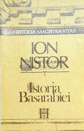 Istoria Basarabiei - 1991 - Ion Nistor ($D120)