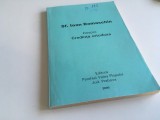 SF. IOAN DAMASCHIN, DOGMATICA/ DESPRE CREDINTA ORTODOXA. TRADUCERE PR. DUMITRU FECIORU- REPRODUCE EDITIA DIN 1943- VALEA PLOPULUI 2000