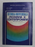 ISTORIA UNIVERSALA MODERNA SI CONTEMPORANA , MANUAL PENTRU CLASA A - X -A de CAMIL MURESAN ...EUGEN VARGOLICI , 1998