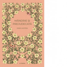 Mandrie si prejudecata (vol. 5) - Jane Austen, Florenta Simion