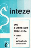 Zoe Dumitrescu Busulenga - Valori si echivalente umanistice