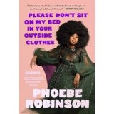 Please Don&#039;t Sit on My Bed in Your Outside Clothes