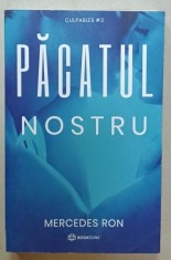 PACATUL NOSTRU de MERCEDES RON , roman , SERIA &amp;#039;CULPABLES &amp;#039; # 3 , 2023 foto