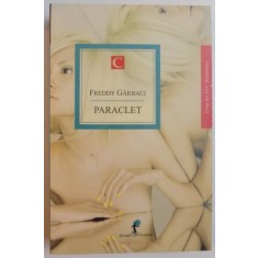 PARACLET de FREDDY GARBACI , 2014