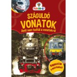 Sz&aacute;guld&oacute; vonatok - Amit nem tudt&aacute;l a vonatokr&oacute;l