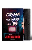 Crima din vara lui &#039;99 - Jeneva Rose - Bookzone