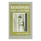 Bachelor Girl&#039;s Guide to Everything