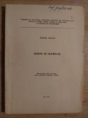 Sisteme de numeratie. Manual pentru anul 1 al liceelor pentru prelucrarea automata a datelor- Teodor Vuscan