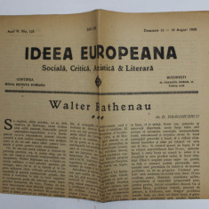 IDEEA EUROPEANA - SOCIALA , CRITICA , ARTISTICA si LITERARA , ZIAR , ANUL V , NR. 125 , DUMINICA , 12- 19 AUGUST , 1923