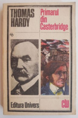 Primarul din Casterbridge - Thomas Hardy foto