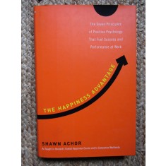 The Happiness Advantage - Shawn Achor