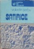 Satirice - Valentin Serbu, 1982, Editura Sport-Turism, Carte de Vacanta, Romana, 267 pagini, Paperback