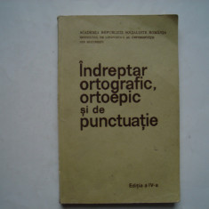 Indreptar ortografic, ortoepic si de punctuatie (editia a IV-a)