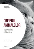 Creierul animalelor. Neurostiinta si bioetica. Volumul 46. Descopera Neurostiinta