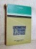 Locomotive si Trenuri Electrice - Cartea Tehnica de N. Condacse