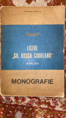 Liceul Gh.Rosca Codreanu din Barlad ,monografie,autor Traian Nicola. foto
