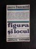 Figura si locul - Pierre Francastel