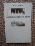 Herta Muller Regele se-nclina si ucide