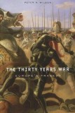 The Thirty Years War: Europe&#039;s Tragedy