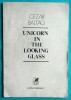 Cezar Baltag - Unicorn in the looking glass, Editura Cartea Romaneasca, 1979, ilustratii Elena Urdareanu Herta, Carte Poezie