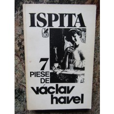 Vaclav Havel - Ispita - 7 piese de tetru
