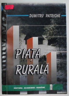 PIATA RURALA de DUMITRU PATRICHE , 1998 foto