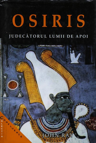 Osiris, Judecatorul Lumii de Apoi, John Ray