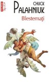 Blestemati - Chuck Palahniuk - Polirom